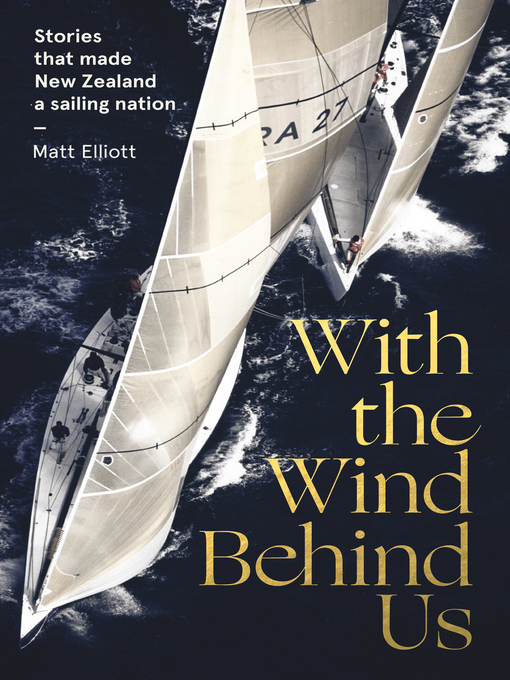 Title details for With the Wind Behind Us by Matt Elliott - Available